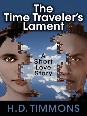 cover image of The Time Traveler's Lament